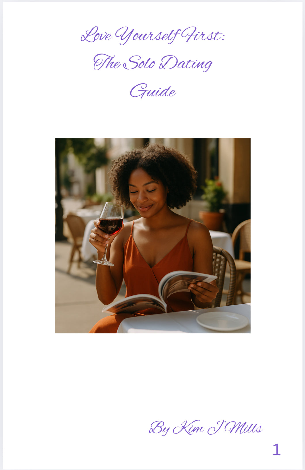 Love Yourself First: The Solo Dating Guide